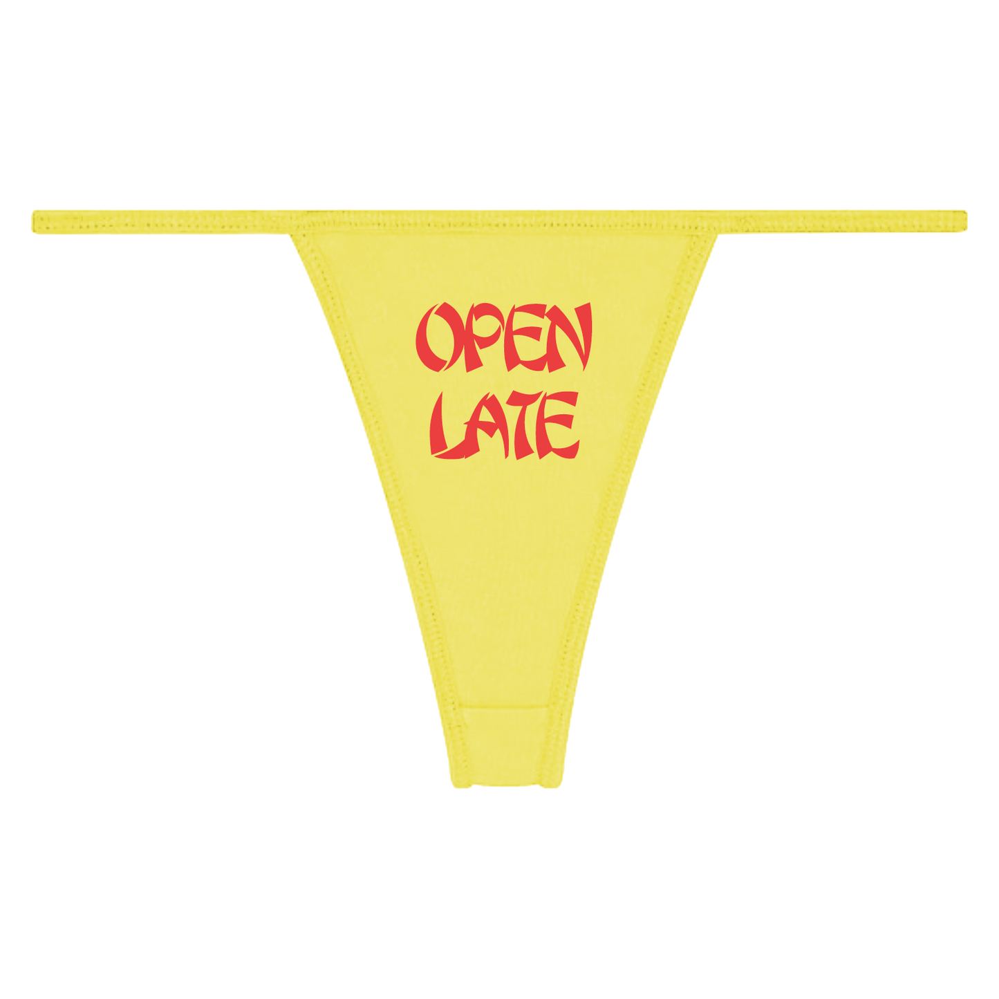 OPEN LATE THONG