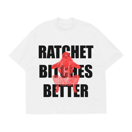 RATCHET = BETTER TEE WHITE